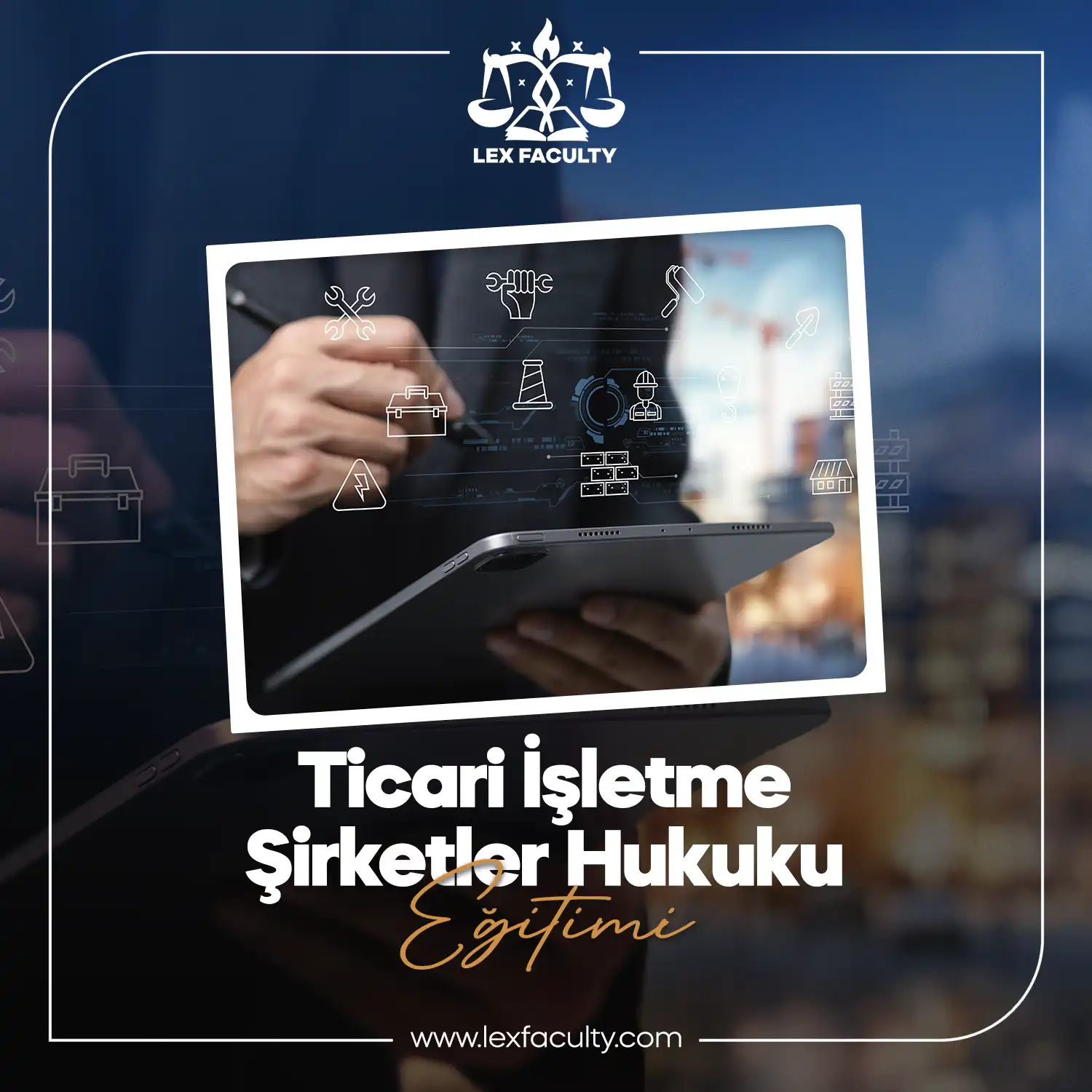 Ticari İşletme-Şirketler Hukuku (Online)